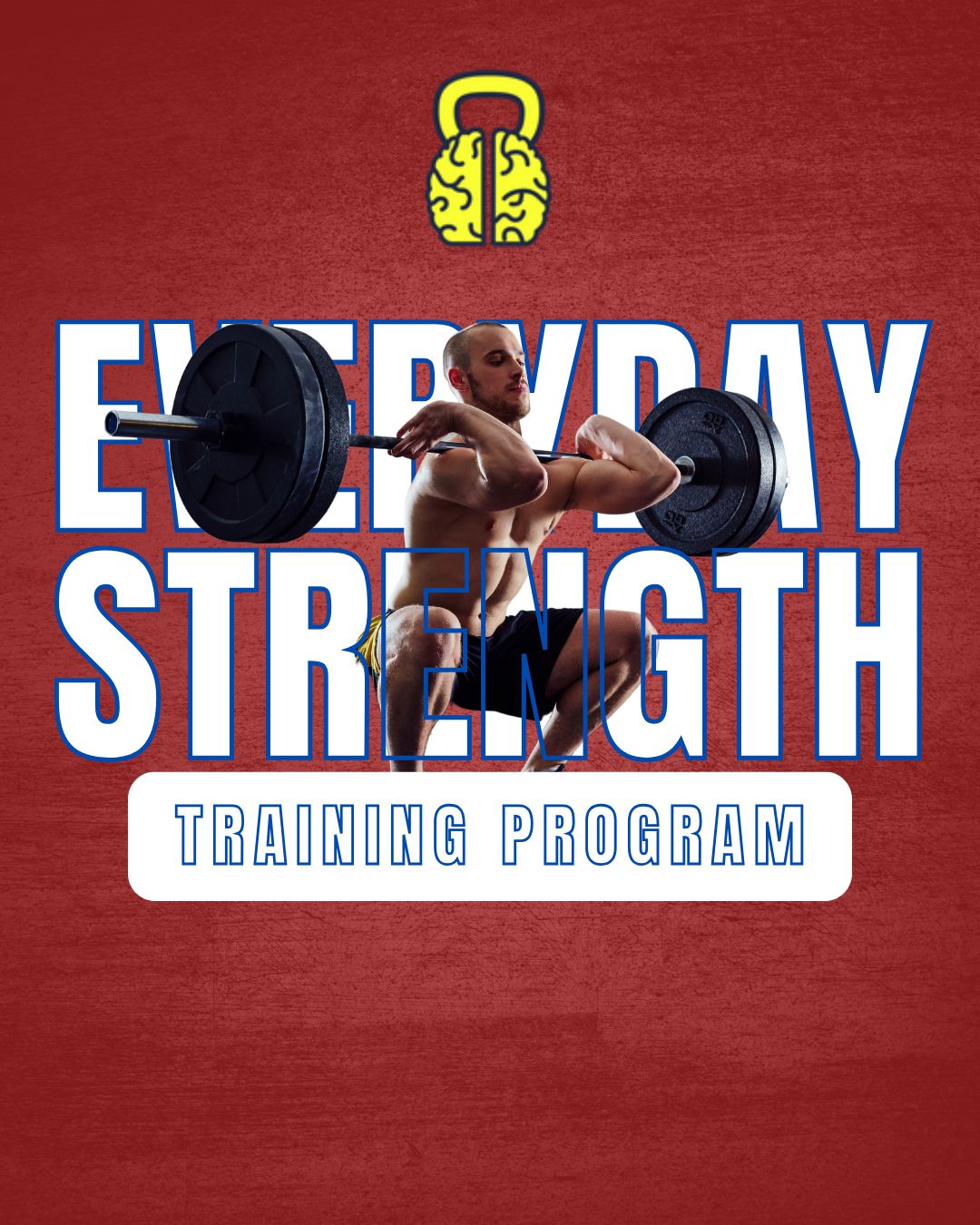 EVERYDAY STRENGTH
